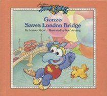 Gonzo Saves London Bridge