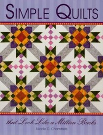 Simple Quilts that Look Like a Million Bucks