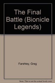 The Final Battle (Bionicle Legends)