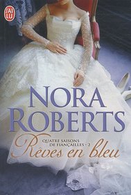 Quatre Saisons de Fiancailles - 2 - Reve (Semi-Poche) (French Edition)
