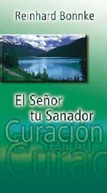 El Senor, Tu Sanador (Spanish Edition)