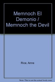 Memnoch el demonio (Vampire Chronicles, Bk 5)