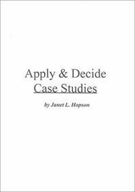 Apply & Decide Case Studies