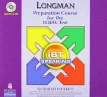 Longman Preparation Course for the TOEFL Test: iBT 2.0 Speaking Audio CDs