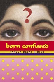 Born Confused (Bccb Blue Ribbon Fiction Books (Awards))