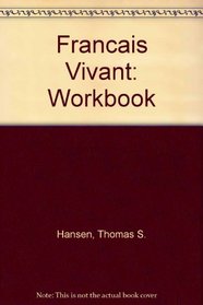 Francais Vivant: Workbook
