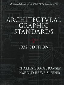 Architectural Graphic Standards for Architects, Engineers, Decorators, Builders and Draftsmen