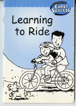 Houghton Mifflin Early Success: Learning To Ride