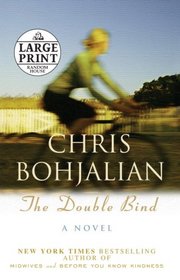 The Double Bind (Random House Large Print (Cloth/Paper))