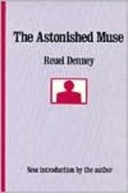 The Astonished Muse (Classics in Communication and Mass Culture)