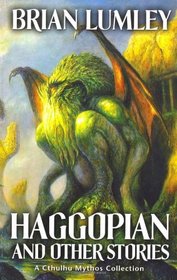 Haggopian and Other Tales: v. 2 (Mythos Tales)