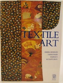 Textiles: History of an Art