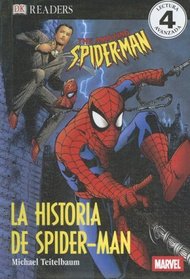 Historia De Spider-man/story of Spider-man (Dk Readers in Spanish) (Spanish Edition)
