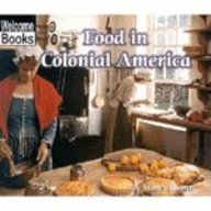 Food In Colonial America (Turtleback School & Library Binding Edition)