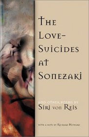 The Love-Suicides at Sonezaki: And Other Poems