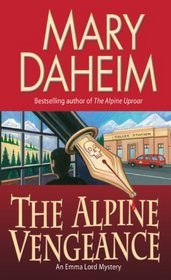 The Alpine Vengeance (Emma Lord, Bk 22)