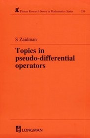 Topics in Pseudo-DIfferential Operators