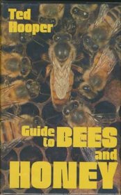 Guide to Bees and Honey