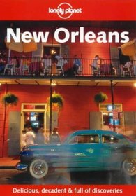 Lonely Planet New Orleans (Travel Survival Kit)