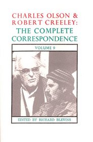 Charles Olson and Robert Creeley: The Complete Correspondence (Charles Olson and Robert Creeley)
