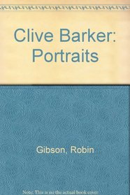 Clive Barker: Portraits