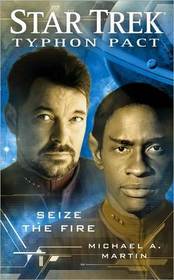 Seize the Fire (Star Trek: Typhon Pact, Bk 2)