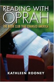 Reading With Oprah: The Book Club That Changed America