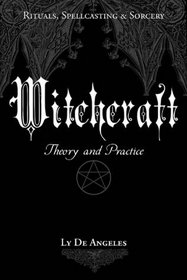Witchcraft: Theory and Practice