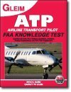 Airline Transport Pilot FAA Knowledge Test For The FAA Computer-Based Knowledge Test, 2010 Edition: Airline Transport Pilot-far Part 121/Airline Transport ... Transport Pilot-added Rating-airplane