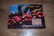 Tropical Field Crops
