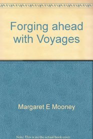 Forging ahead with Voyages