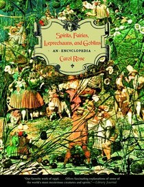 Spirits, Fairies, Leprechauns, and Goblins: An Encyclopedia