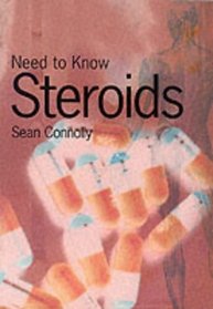 Need to Know: Steroids