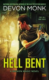 Hell Bent (Broken Magic, Bk 1)