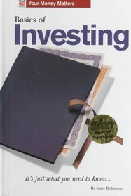 Basics of Investing (Time Life Books Your Money Matters)