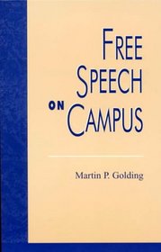 Free Speech on Campus (Issues in Academic Ethics (Paper))