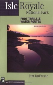 Isle Royale National Park: Foot Trails  Water Routes