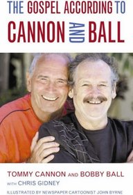 The Gospel According to Cannon and Ball