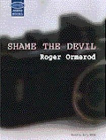 Shame the Devil: Unabridged