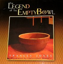 Legend of the Empty Bowl
