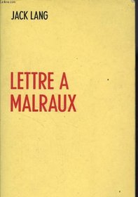 Lettre a Malraux (French Edition)