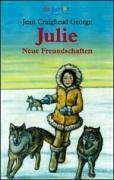Julie. Neue Freundschaften. ( Ab 12 J.).