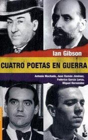 Cuatro poetas en guerra/ Four poets at war (Spanish Edition)