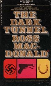 The Dark Tunnel