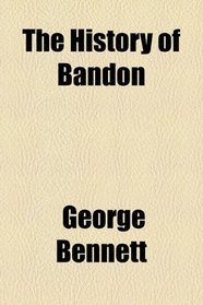 The history of Bandon