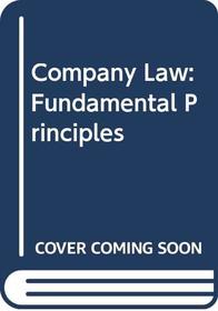 Company Law: Fundamental Principles