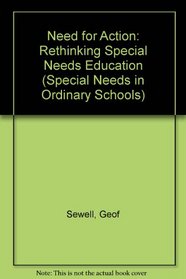Special Needs Provision: Rethinking Special Needs Education (Special Needs in Ordinary Schools)