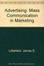 Advertising: Mass Communication in Marketing