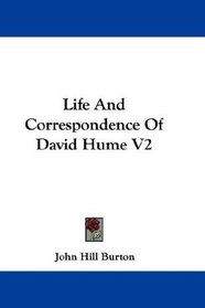 Life And Correspondence Of David Hume V2