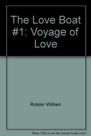 The love boat #1: Voyage of love (Plot-your-own adventure stories)
